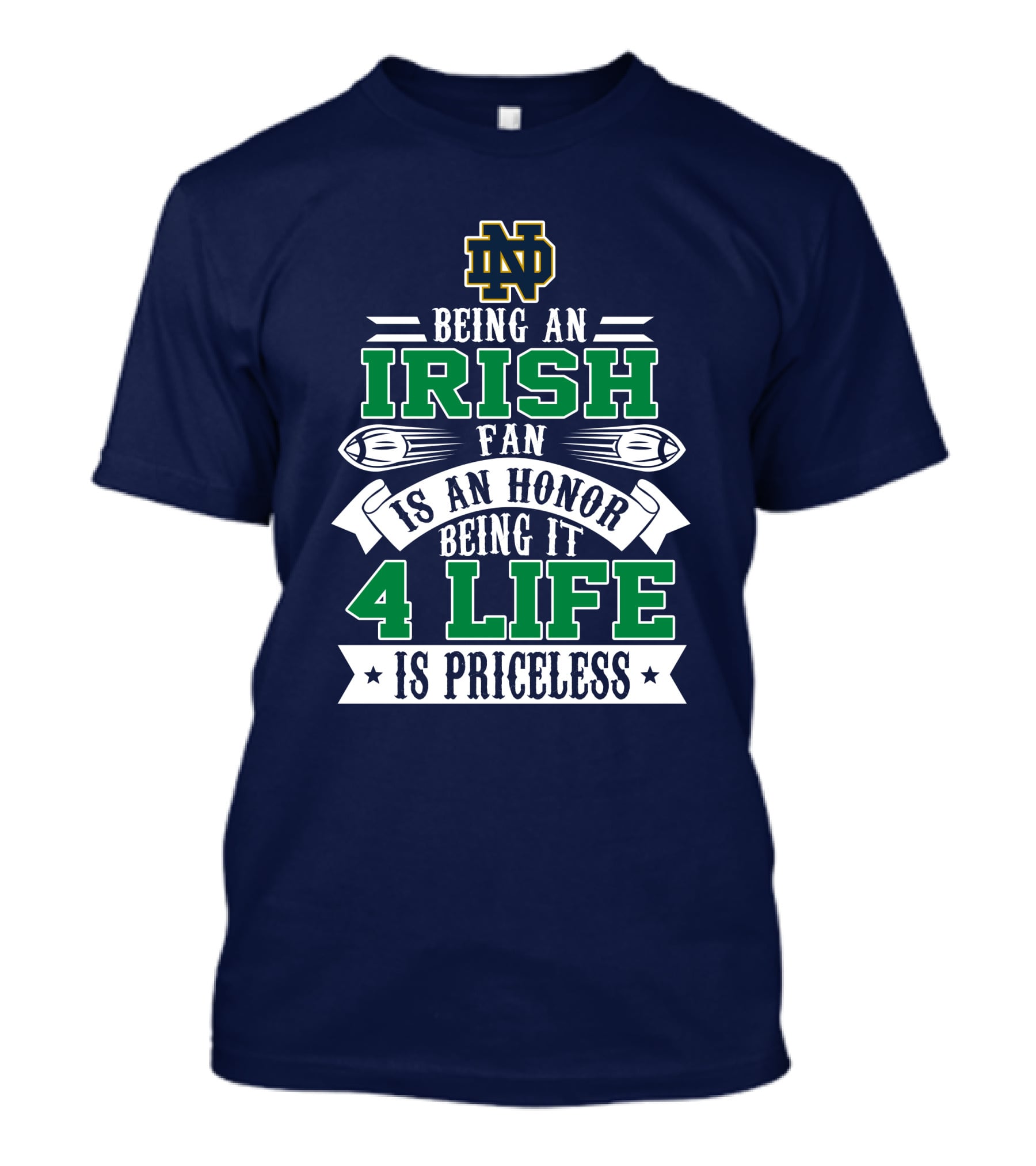 Notre Dame Fighting Irish Fan 4 Life Is Priceless T-Shirt