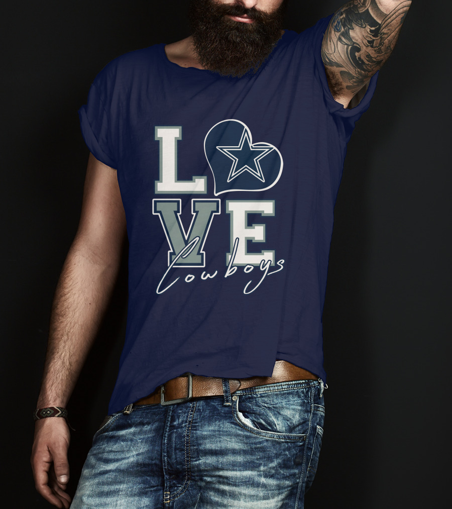 LOVE Cowboys Star Heart Dallas Cowboys T-Shirt