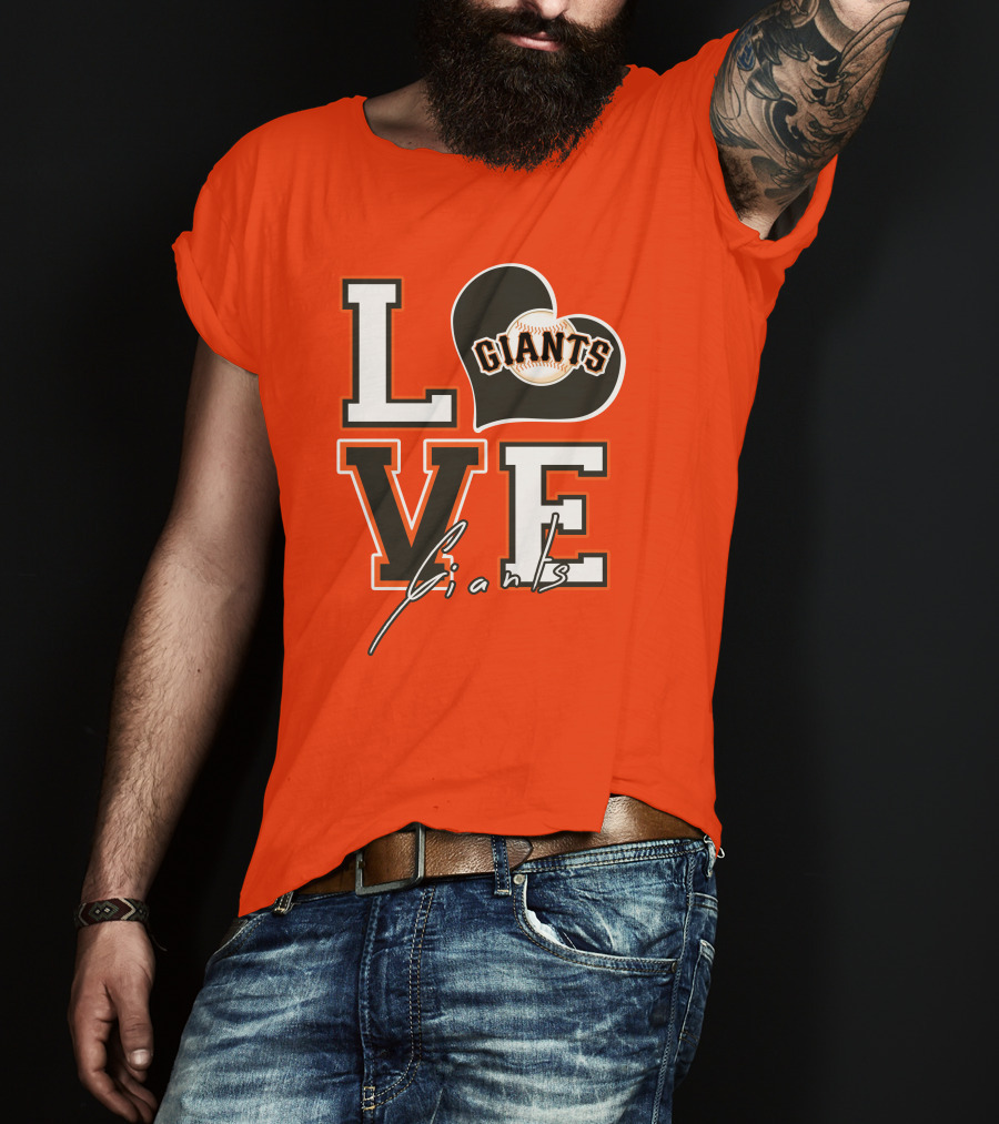 Love Giants San Francisco Baseball Enthusiast Typography T-Shirt