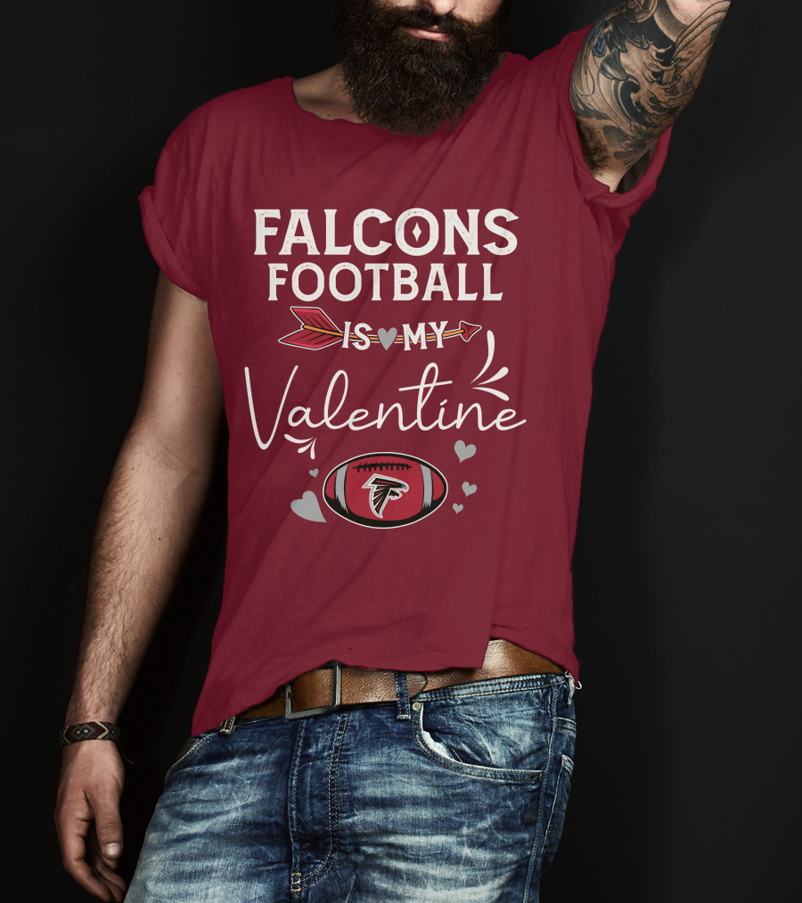 Falcons Football Is My Valentine With Arrow And Hearts Football T-Shirt