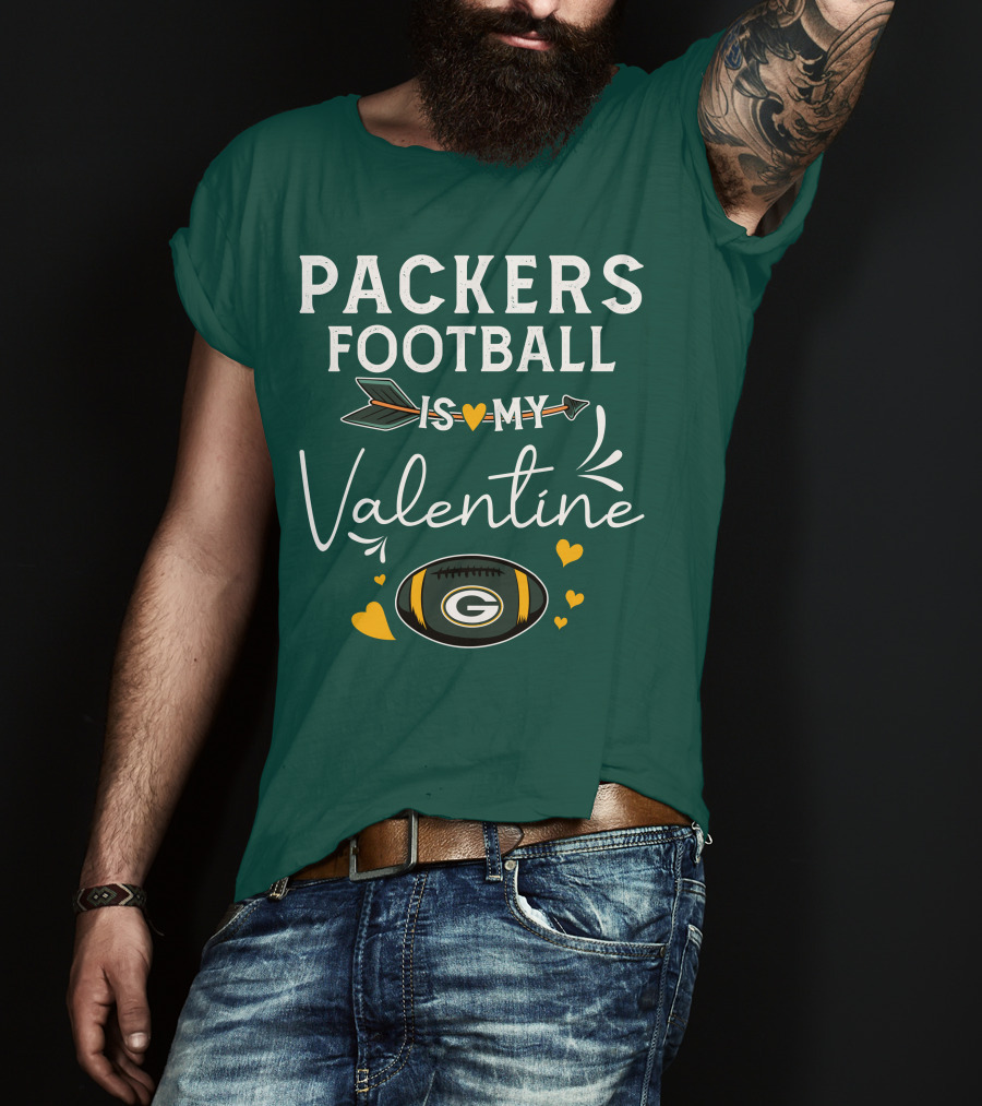 Packers Football Is My Valentine With Green Bay Logo And Hearts T-Shirt