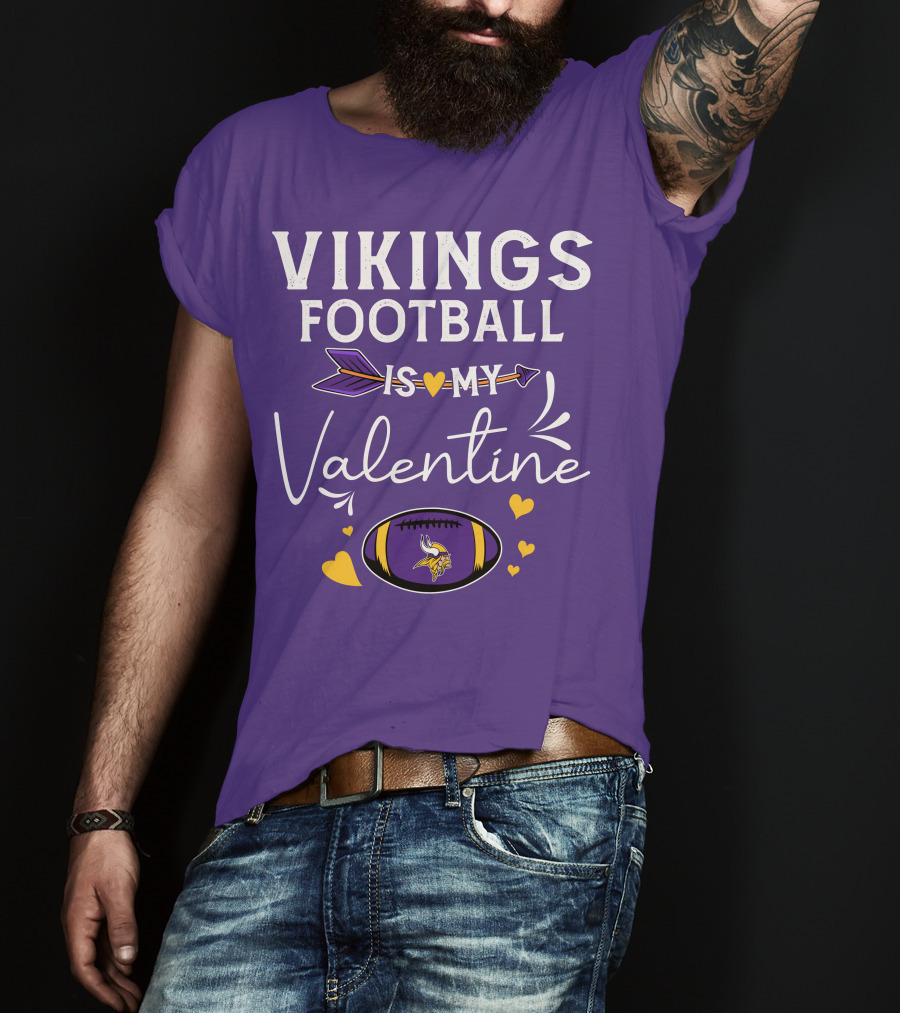 Vikings Football Is My Valentine T-Shirt