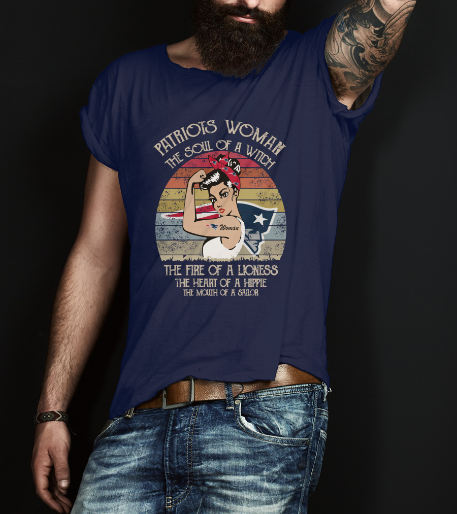 Patriots Woman The Soul Of A Witch The Fire Of A Lioness The Heart Of A Hippie The Mouth Of A Sailor T-Shirt
