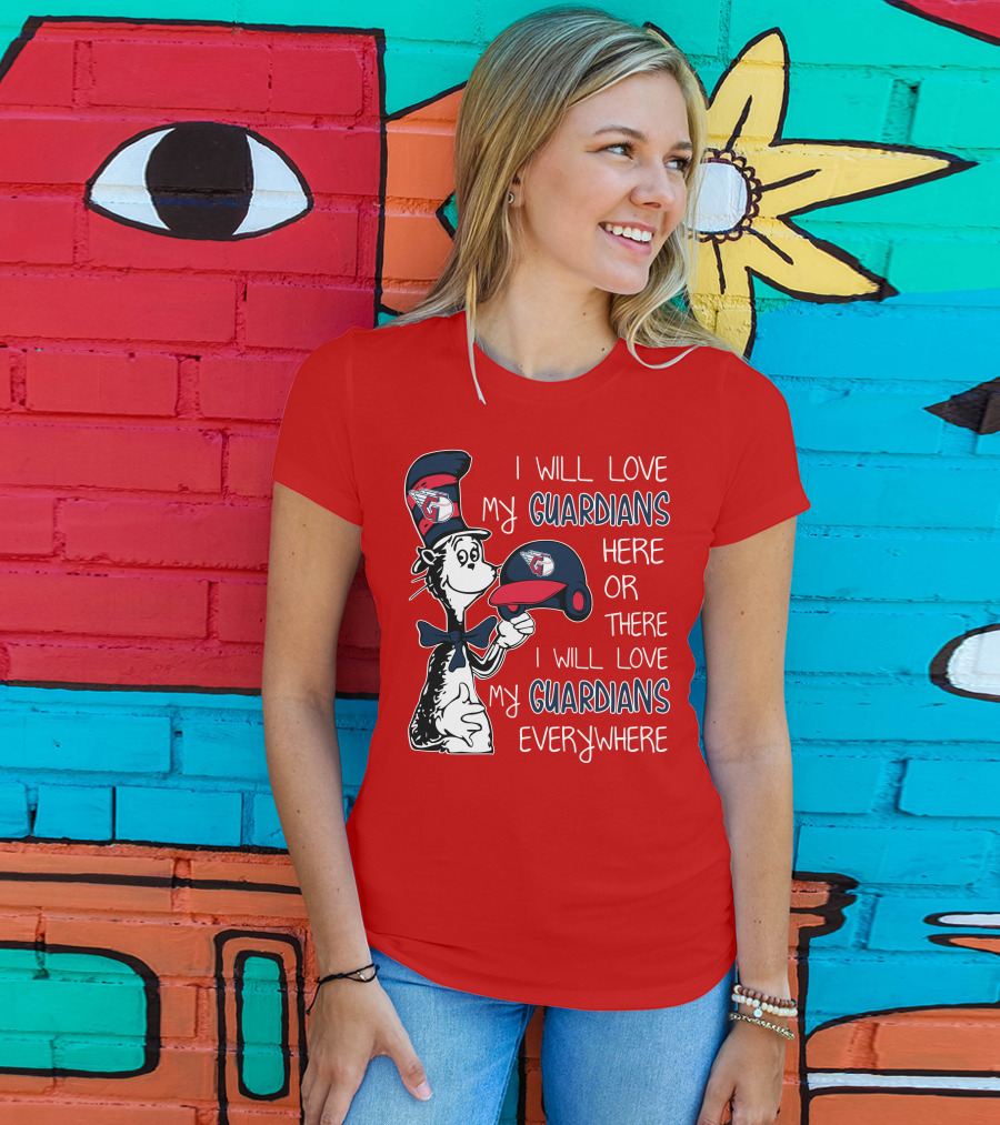 I Will Love My Guardians Here Or There I Will Love My Guardians Everywhere T-Shirt