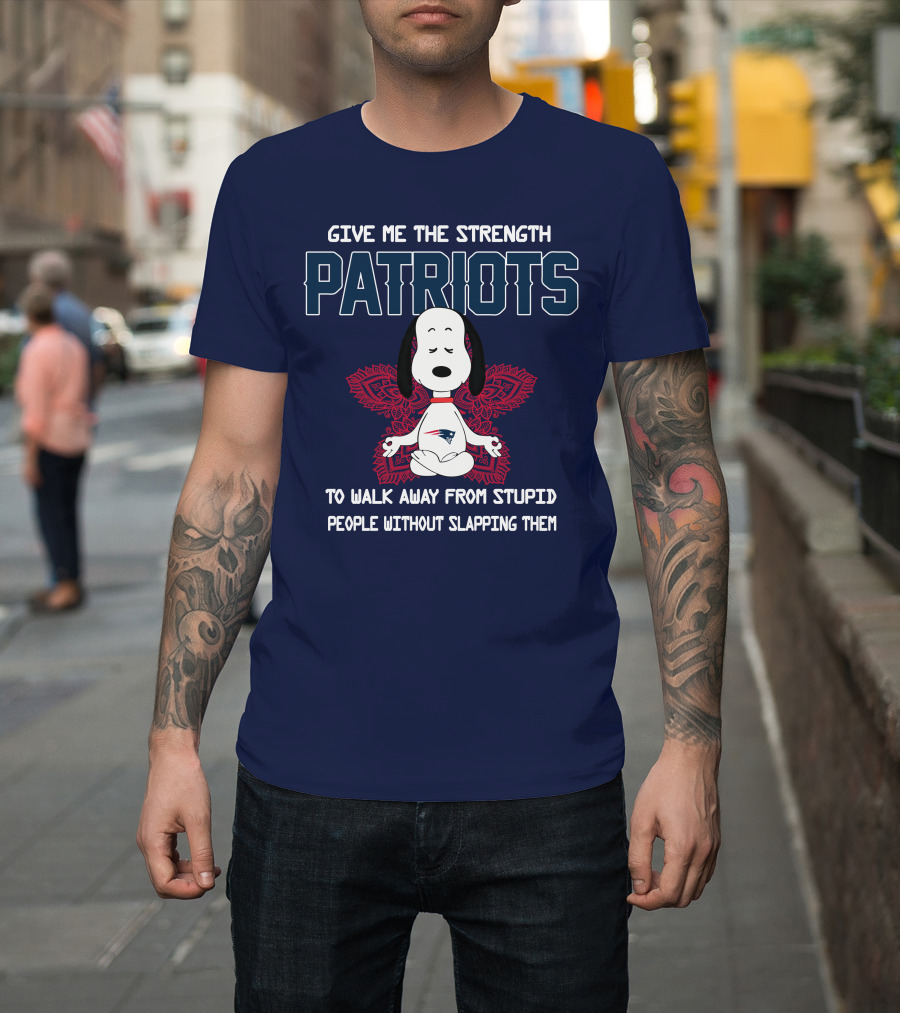 Give Me The Strength Patriots Snoopy To Walk Away From Stupid People T-Shirt