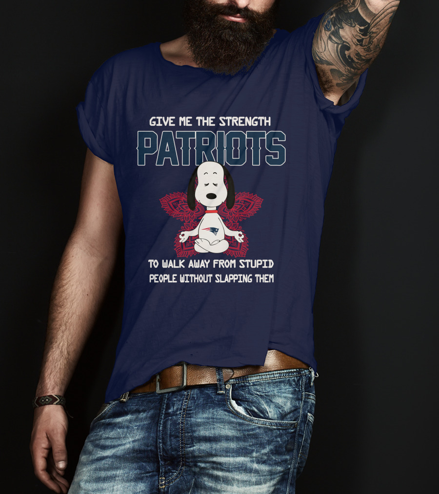 Give Me The Strength Patriots Snoopy To Walk Away From Stupid People T-Shirt