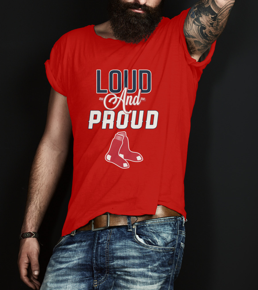 Boston Red Sox Loud And Proud Socks T-Shirt