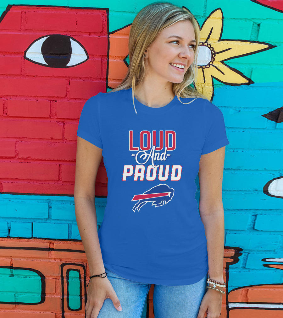 Loud And Proud Buffalo Bills Red White Blue Football Spirit T-Shirt