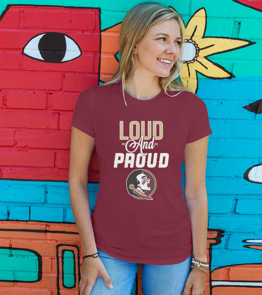 Loud And Proud Florida State Seminoles T-Shirt