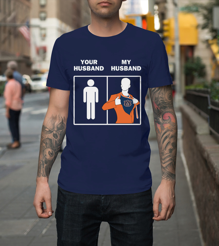 Auburn Tigers Fan Comparison Your Husband My Husband T-Shirt
