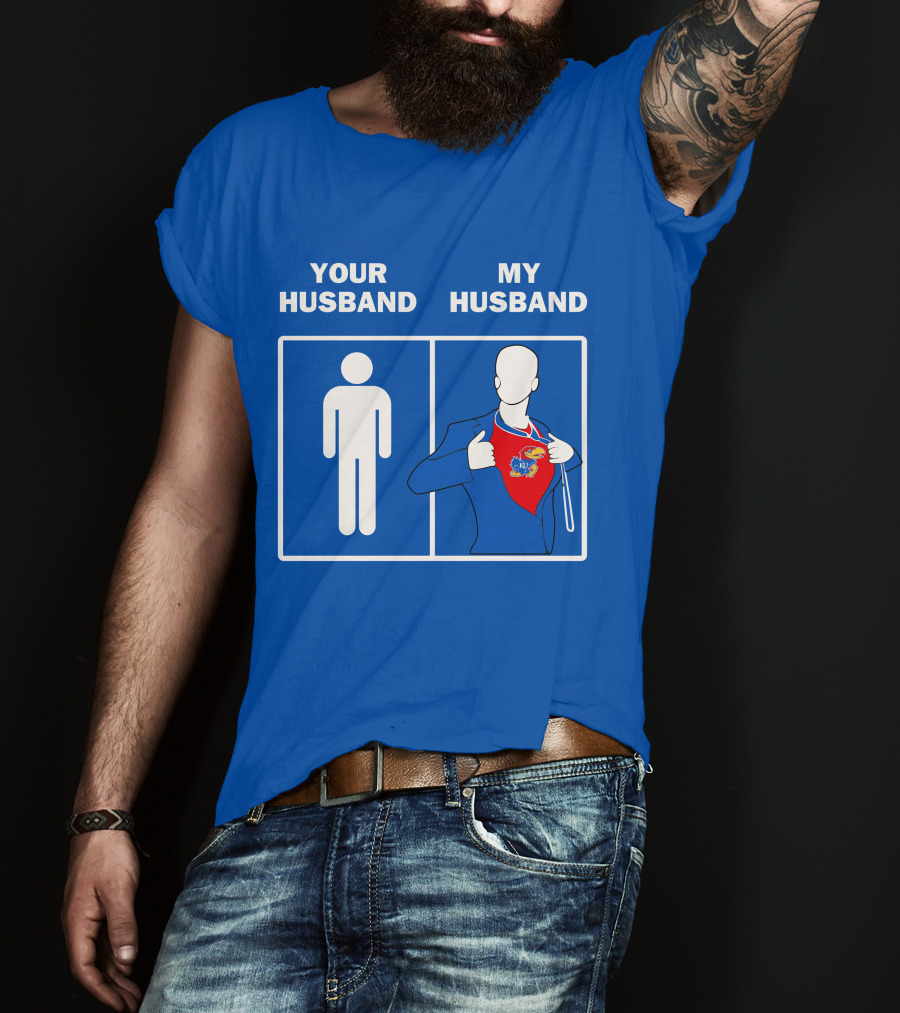 Kansas Jayhawks Your Husband My Husband Super Fan T-Shirt
