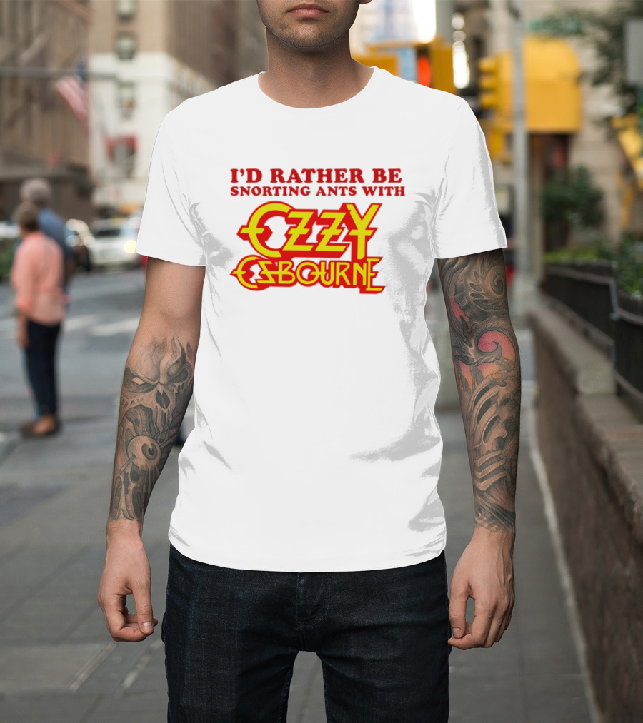 I'd Rather Be Snorting Ants With Ozzy Osbourne Retro Style T-Shirt