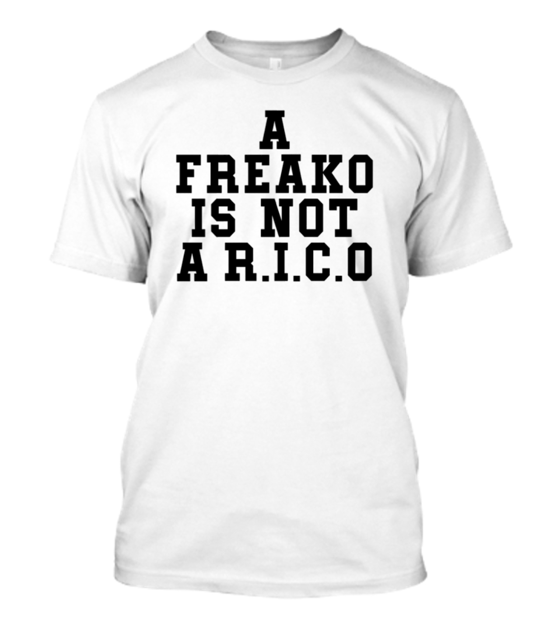 A Freako Is Not A Rico Fun Wordplay Humor T-Shirt