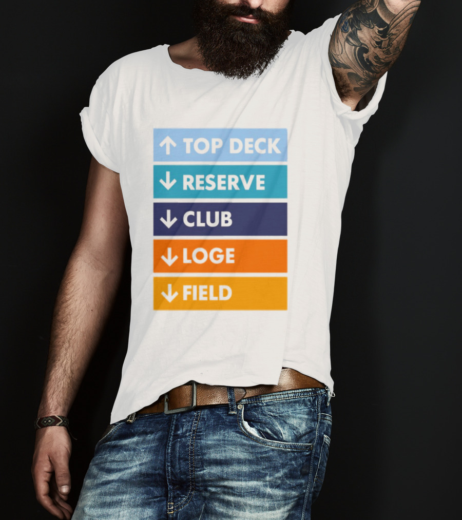 Top Deck Reserve Club Loge Field T-Shirt