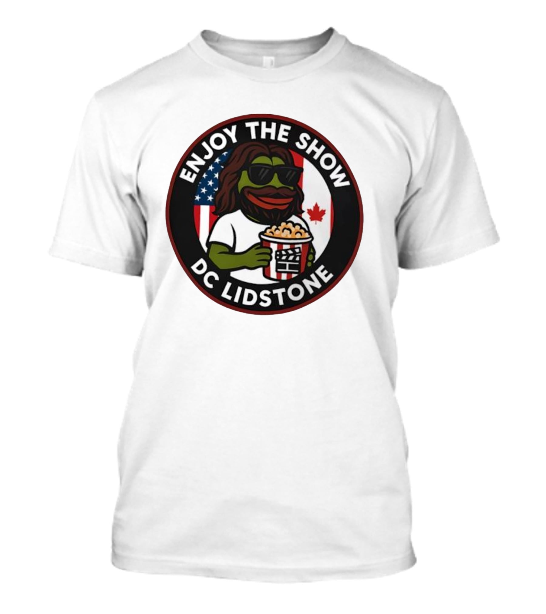 Enjoy The Show DC Lidstone USA Canada Popcorn PePe Meme T-Shirt