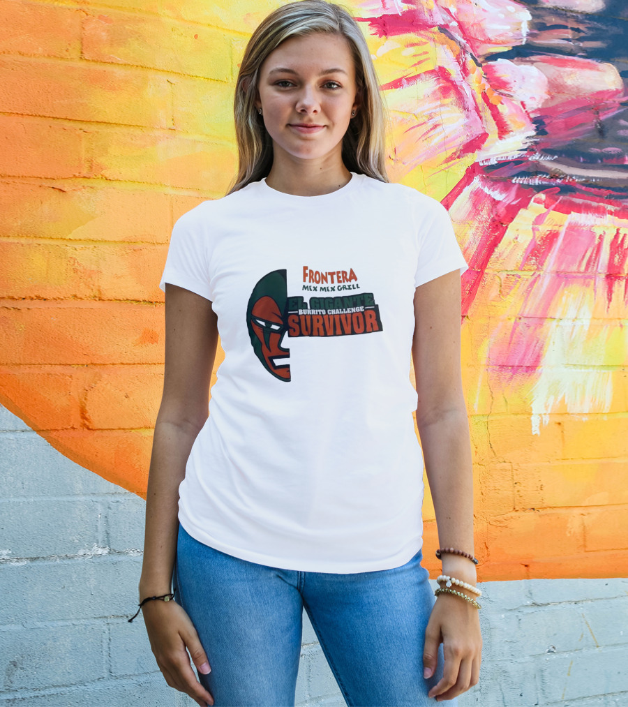 Frontera Mex Mex Grill El Gigante Burrito Challenge Survivor T-Shirt