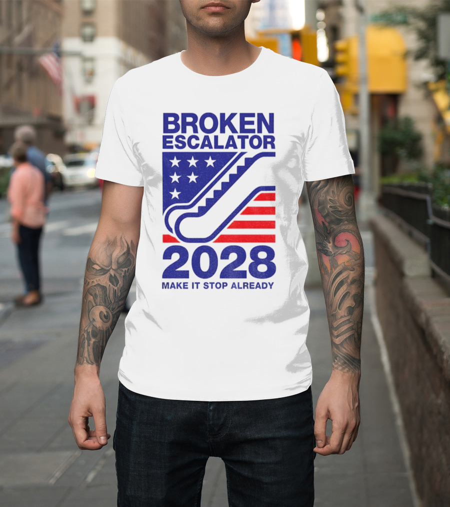 Broken Escalator 2028 Make It Stop Already American Flag Stars Stripes T-Shirt