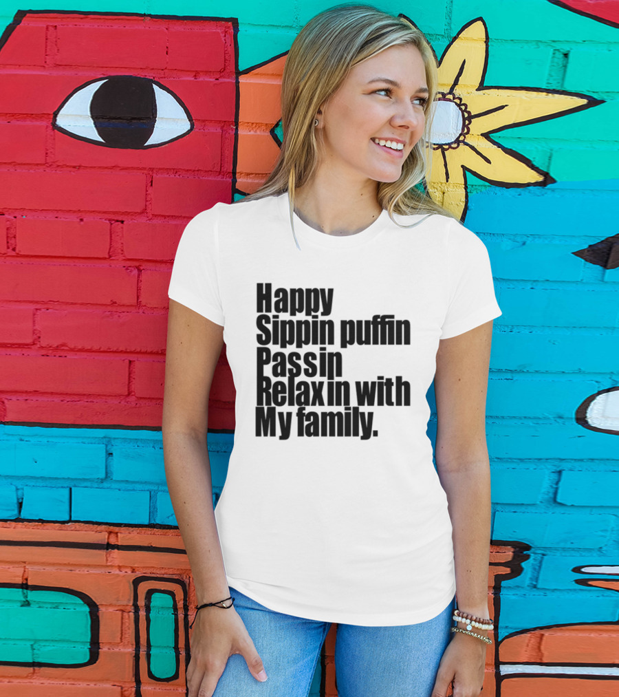 Happy Sippin Puffin Passin Relaxin With My Family Retro Vintage Style T-Shirt