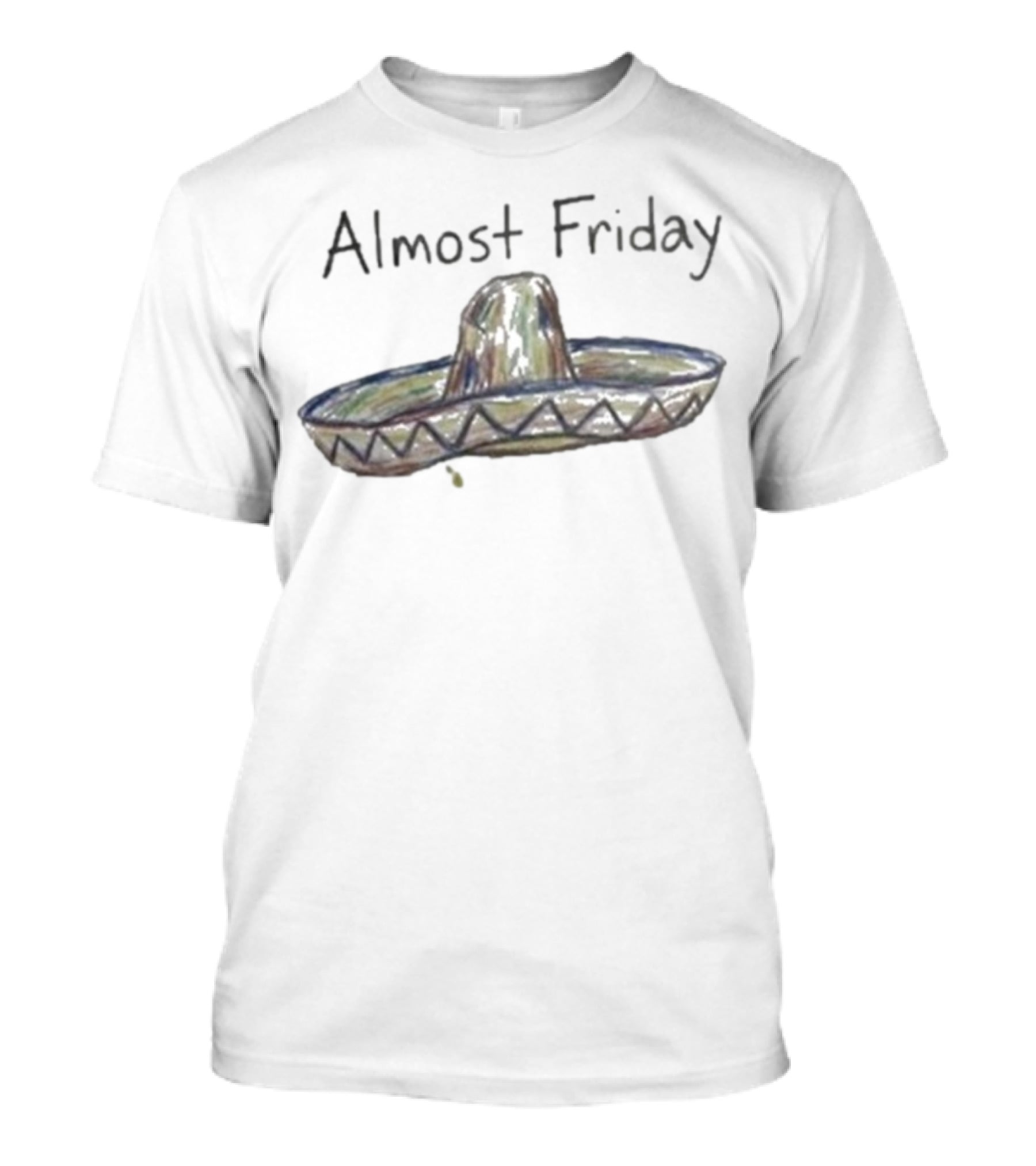 Almost Friday Sombrero Fiesta Fun T-Shirt