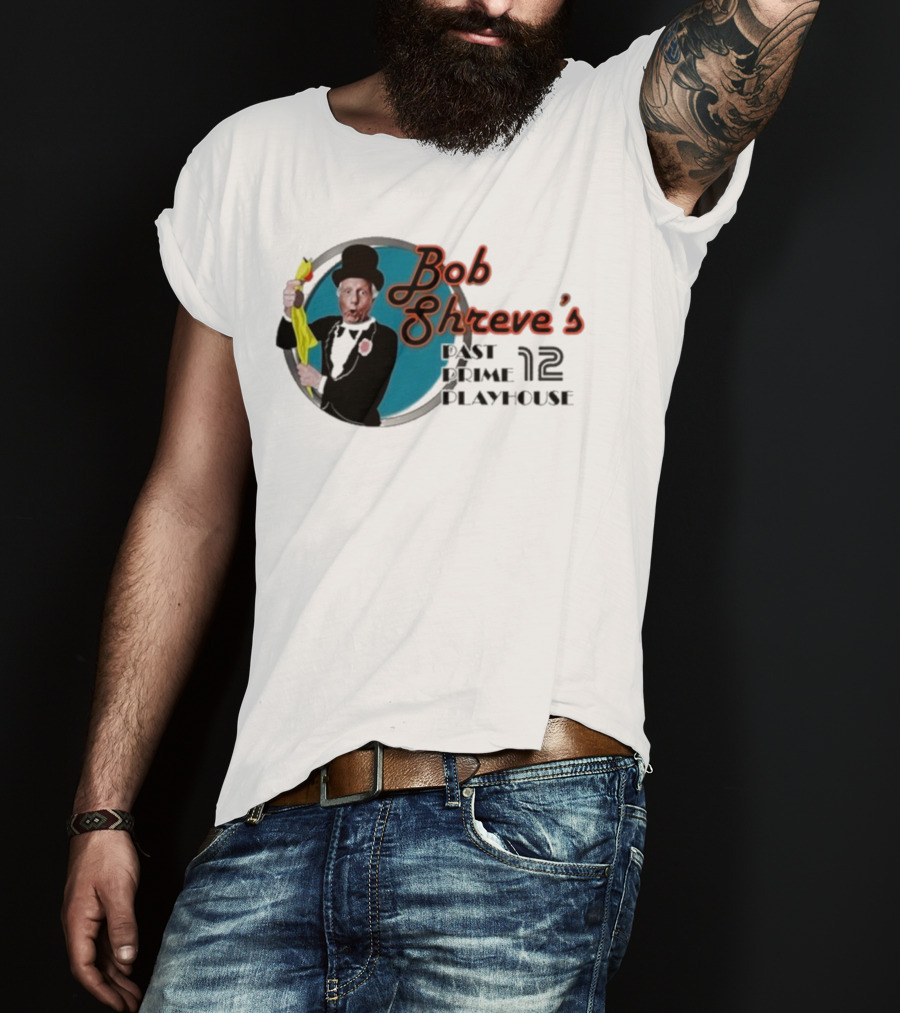 Bob Shreve’s Past Prime Playhouse Vintage TV Show Nostalgia T-Shirt