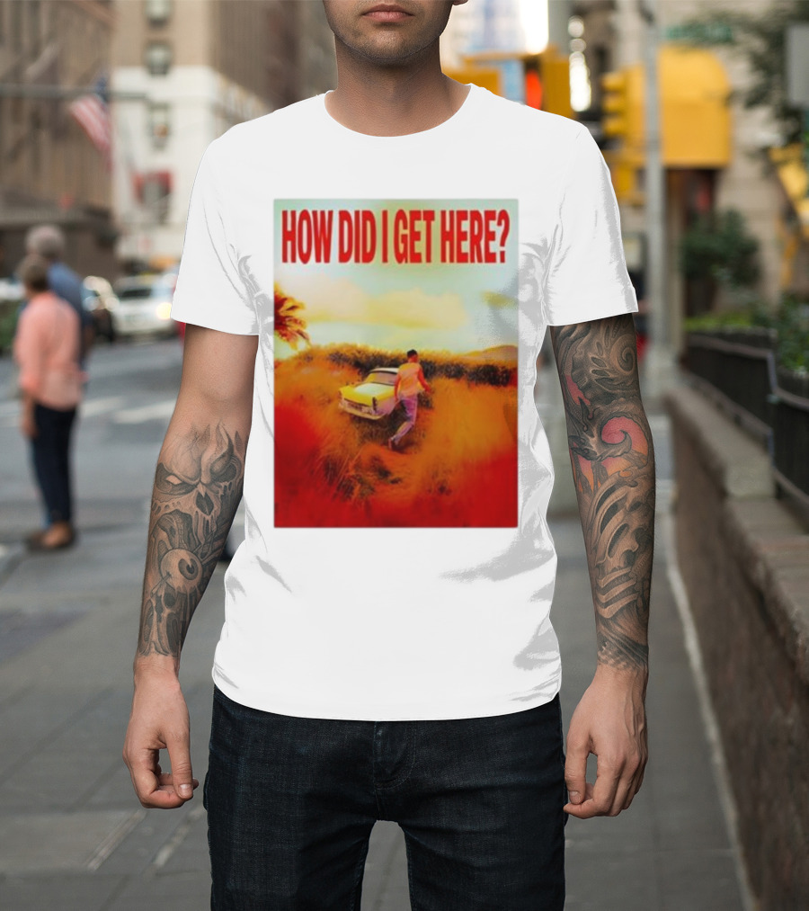 Louis Tomlinson How Did I Get Here Red Text Vintage Car Scene T-Shirt