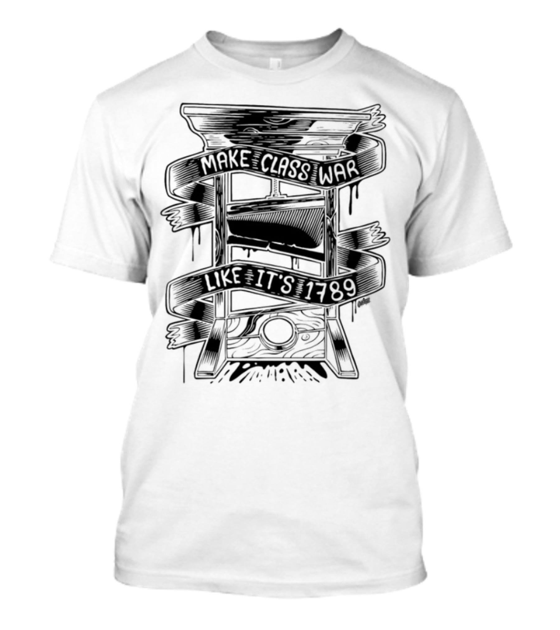 Punkwithacamera Make Class War Like It's 1789 Rebellion Revolution Theme T-Shirt