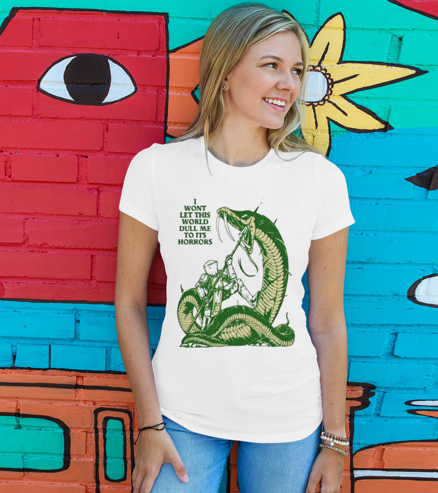 I Wont Let This World Dull Me To Its Horrors Knight Vs Serpent Battle T-Shirt