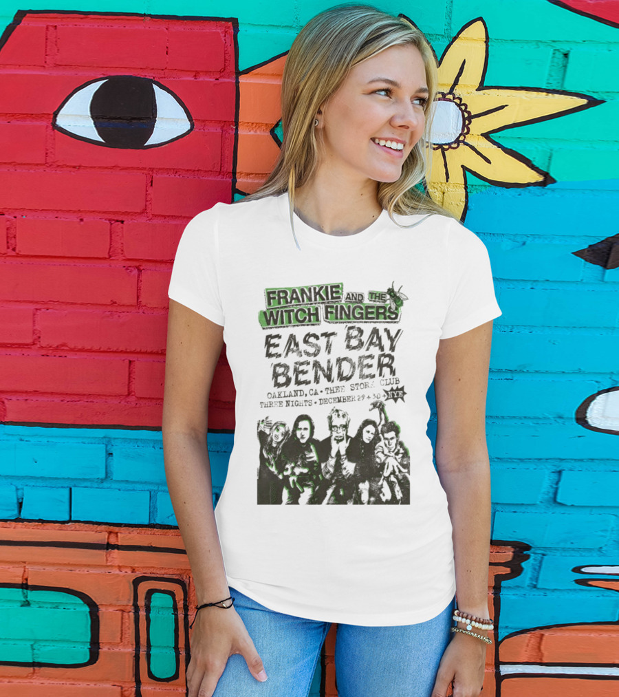 Frankie And The Witch Fingers East Bay Bender Oakland CA Thee Stork Club December 29-30 Three Nights T-Shirt