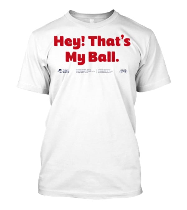 Harrison Bader Hey That's My Ball Yankees Baseball Fan Apparel T-Shirt
