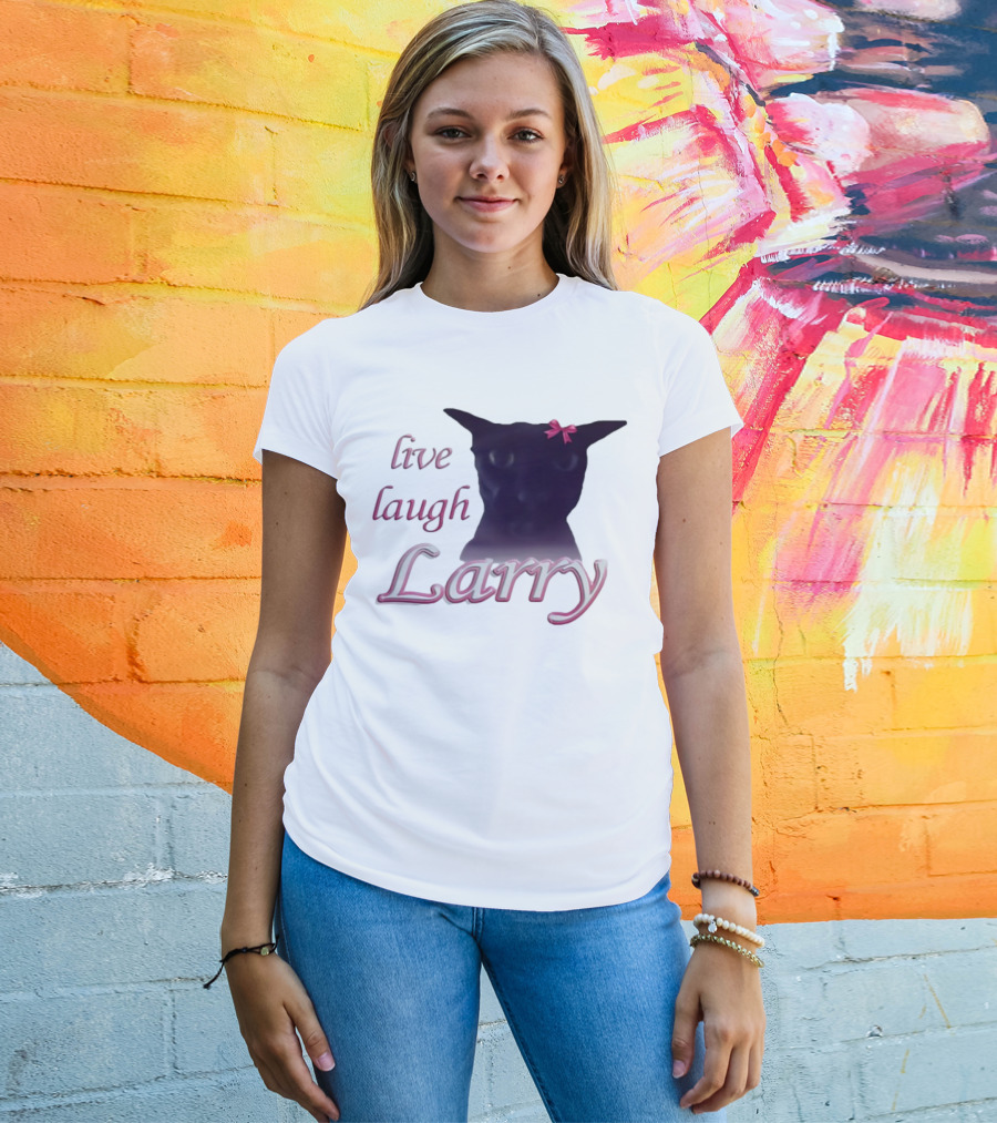 Live Laugh Larry Cat With Pink Bow T-Shirt