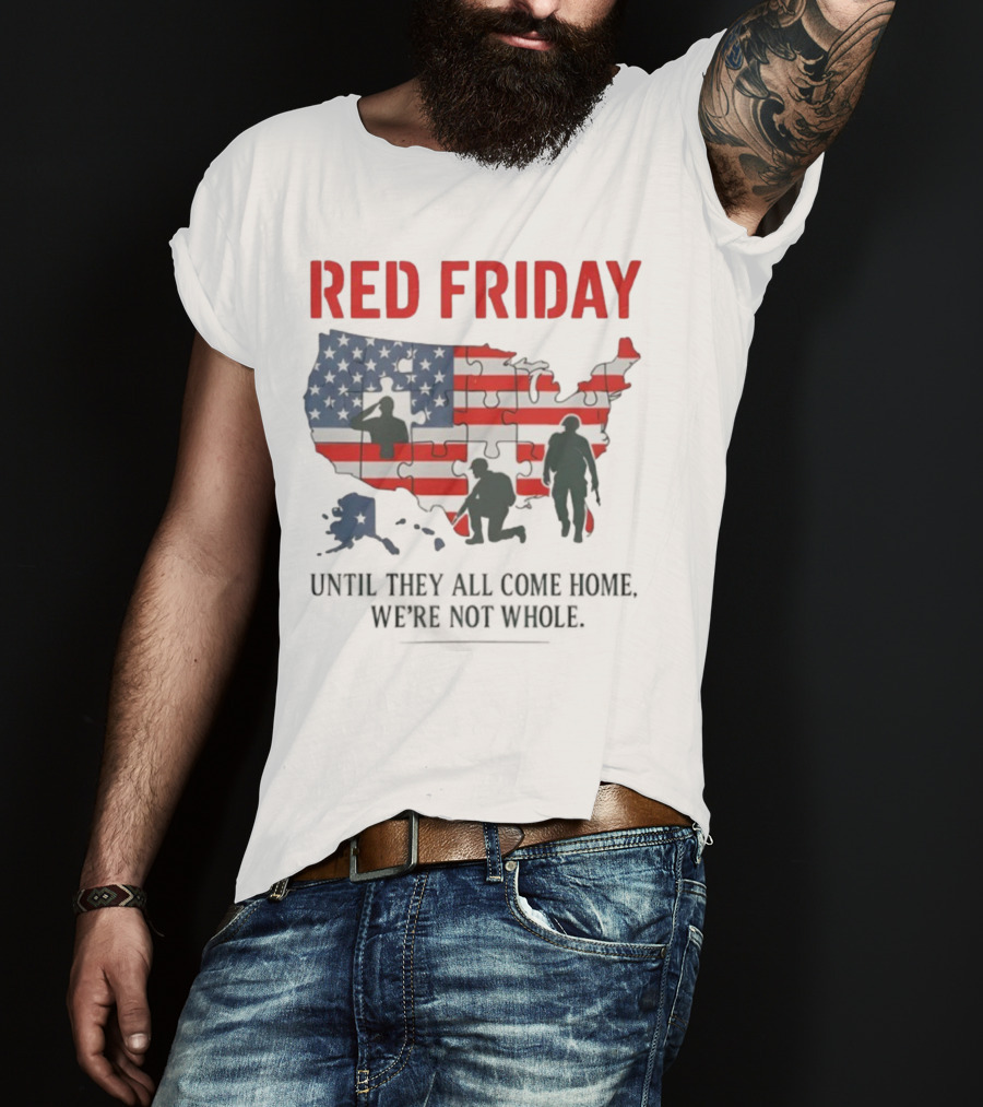 Red Friday Until They All Come Home USA Flag Puzzle Military Silhouettes T-Shirt