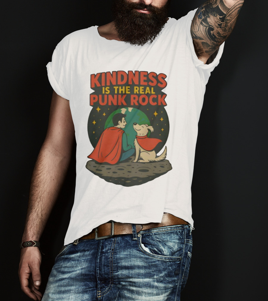 Kindness Is The Real Punk Rock Superman And Krypto Cartoon T-Shirt