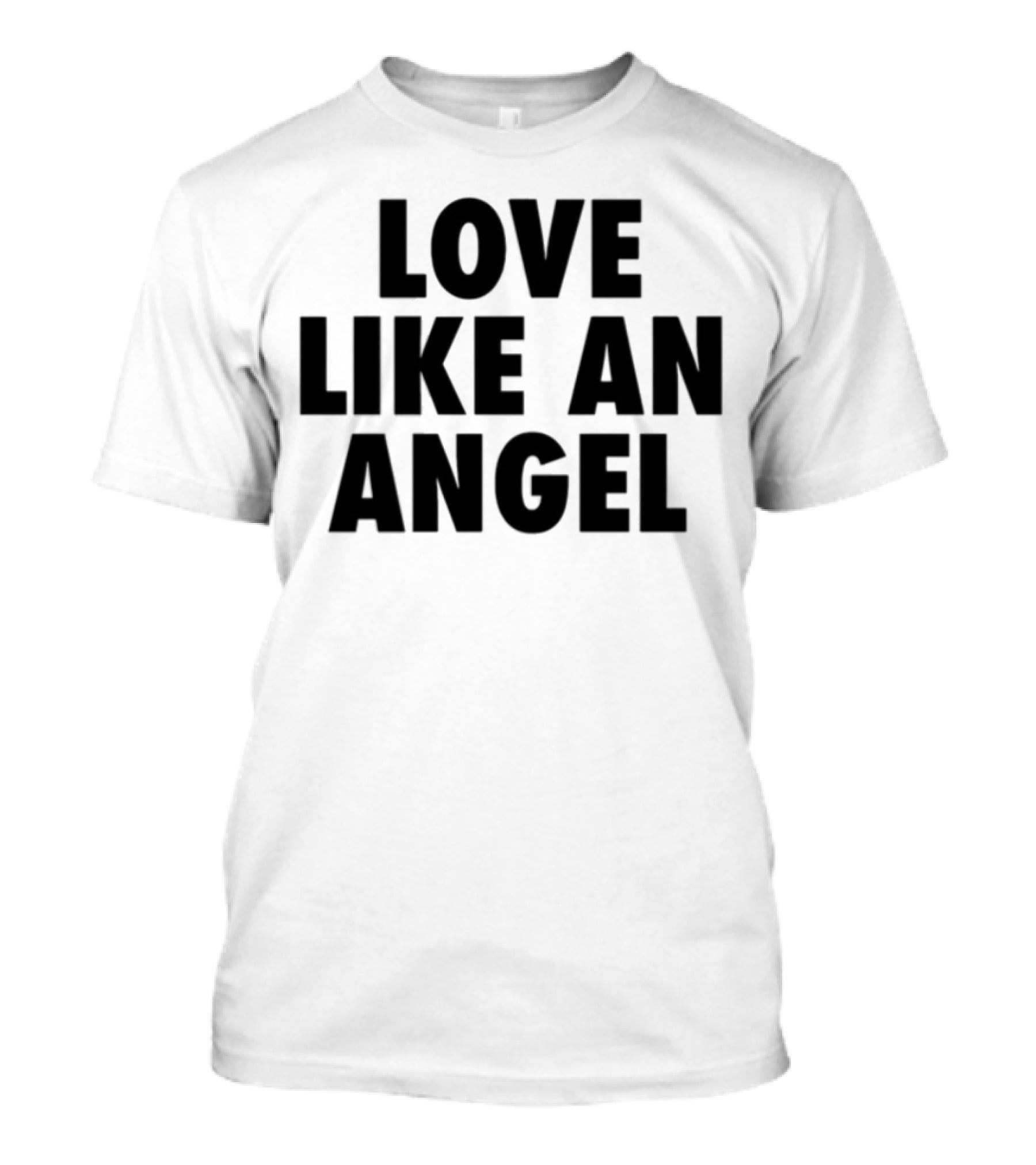Love Like An Angel Fuck Like A Pervert T-Shirt