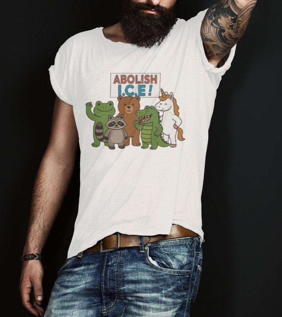 Abolish ICE Frog Raccoon Bear Dinosaur Unicorn T-Shirt
