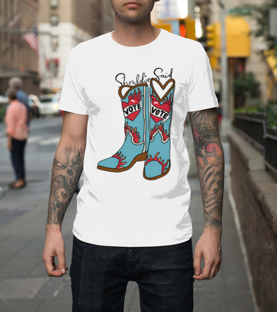 Should've Said Vote Boots Heart Flame Design T-Shirt