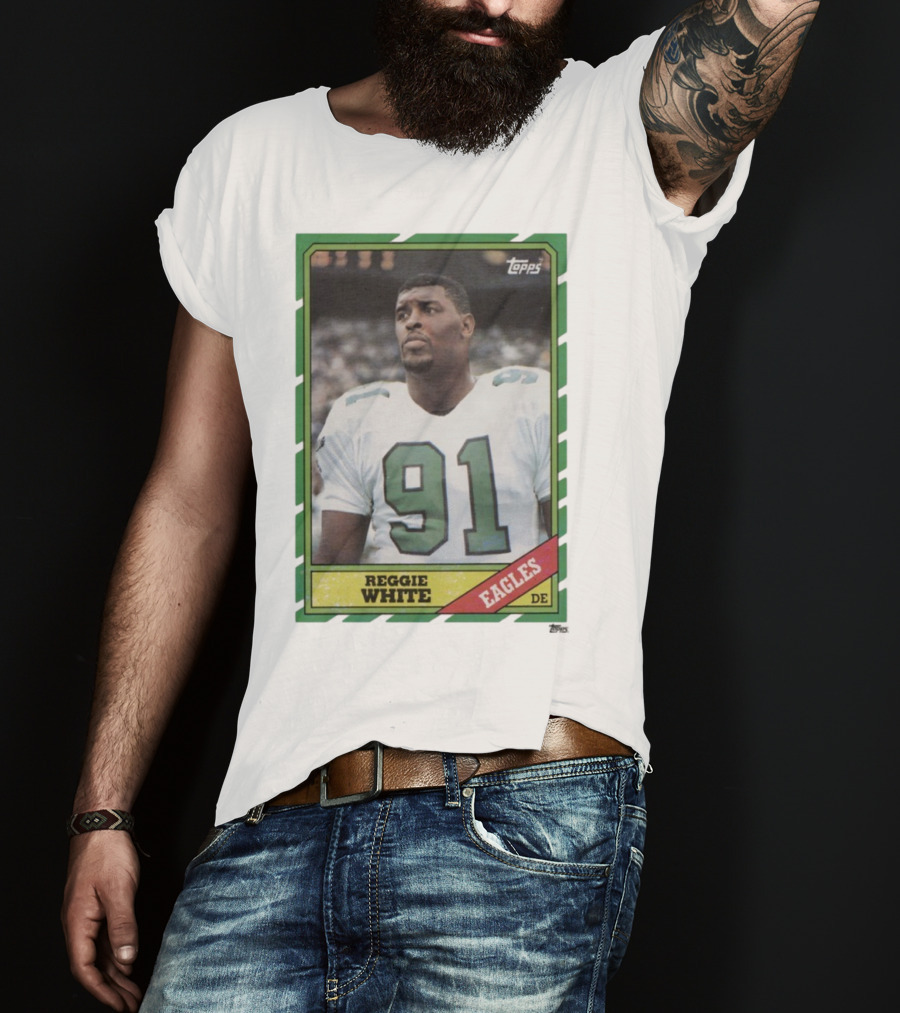 Topps Reggie White 91 Philadelphia Eagles DE Trading Card T-Shirt