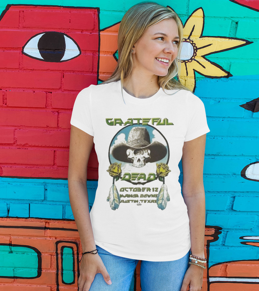 Grateful Dead October 12 Manor Downs Austin Texas Cowboy Skull Roses T-Shirt