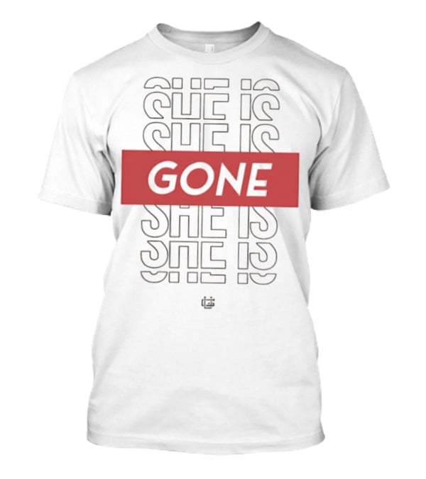She Is Gone Bold Statement Red Highlight Repeat T-Shirt
