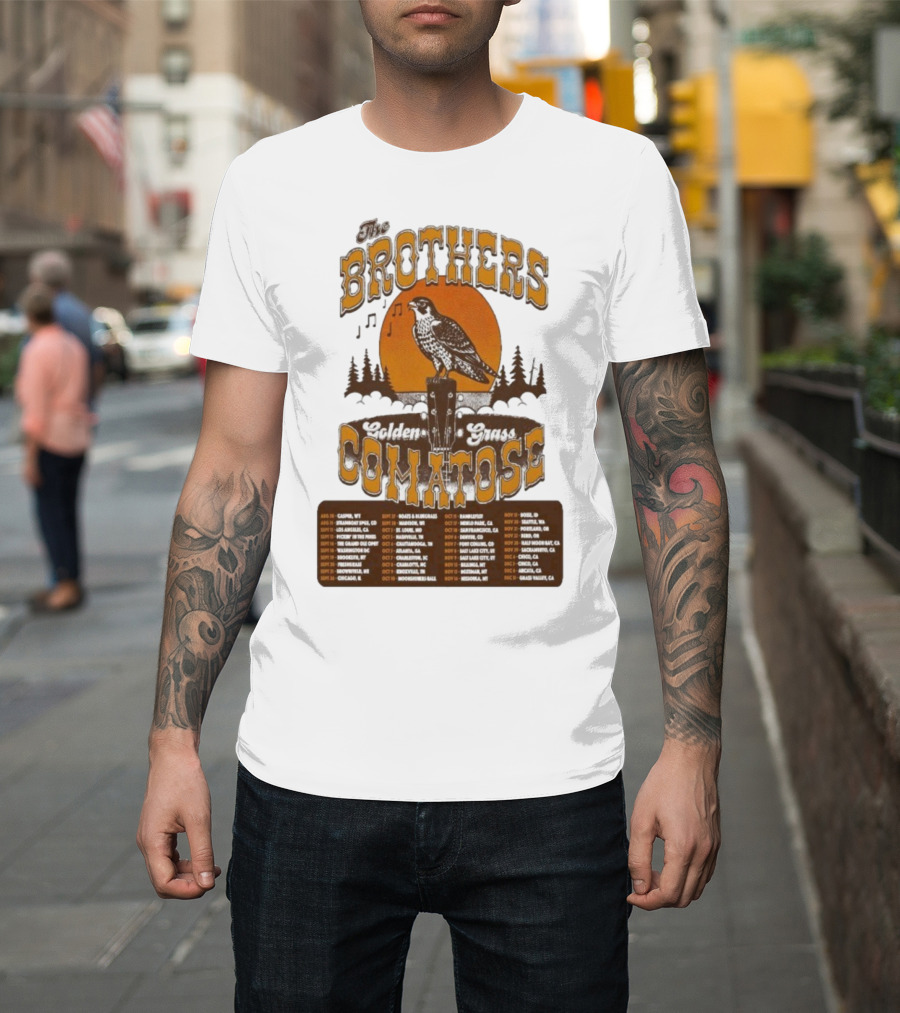 The Brothers Comatose Golden Grass 2025 Tour Dates Casper Wyoming To Grass Valley California T-Shirt