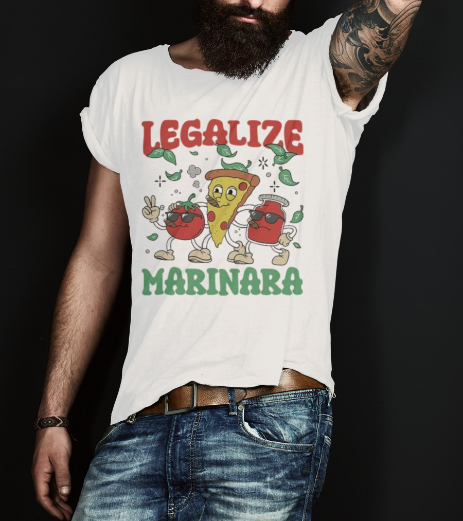 Legalize Marinara Pizza Slice And Cool Tomatoes T-Shirt