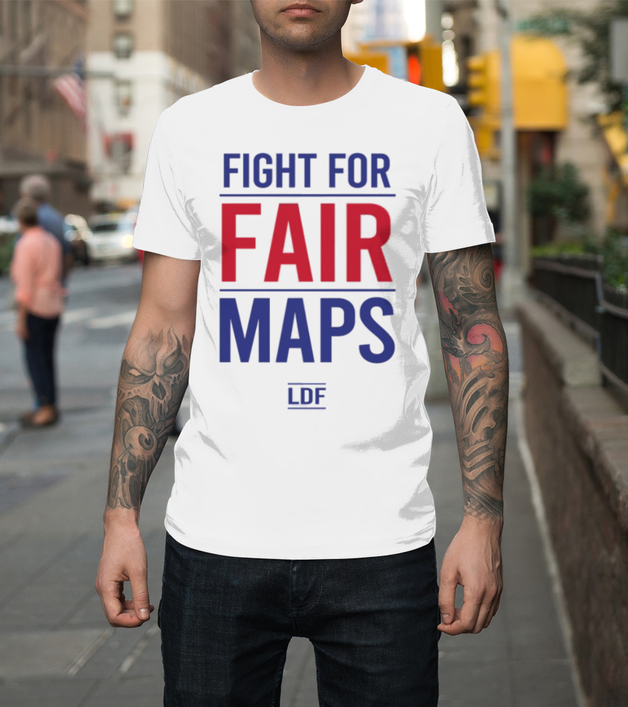 Fight For Fair Maps LDF T-Shirt