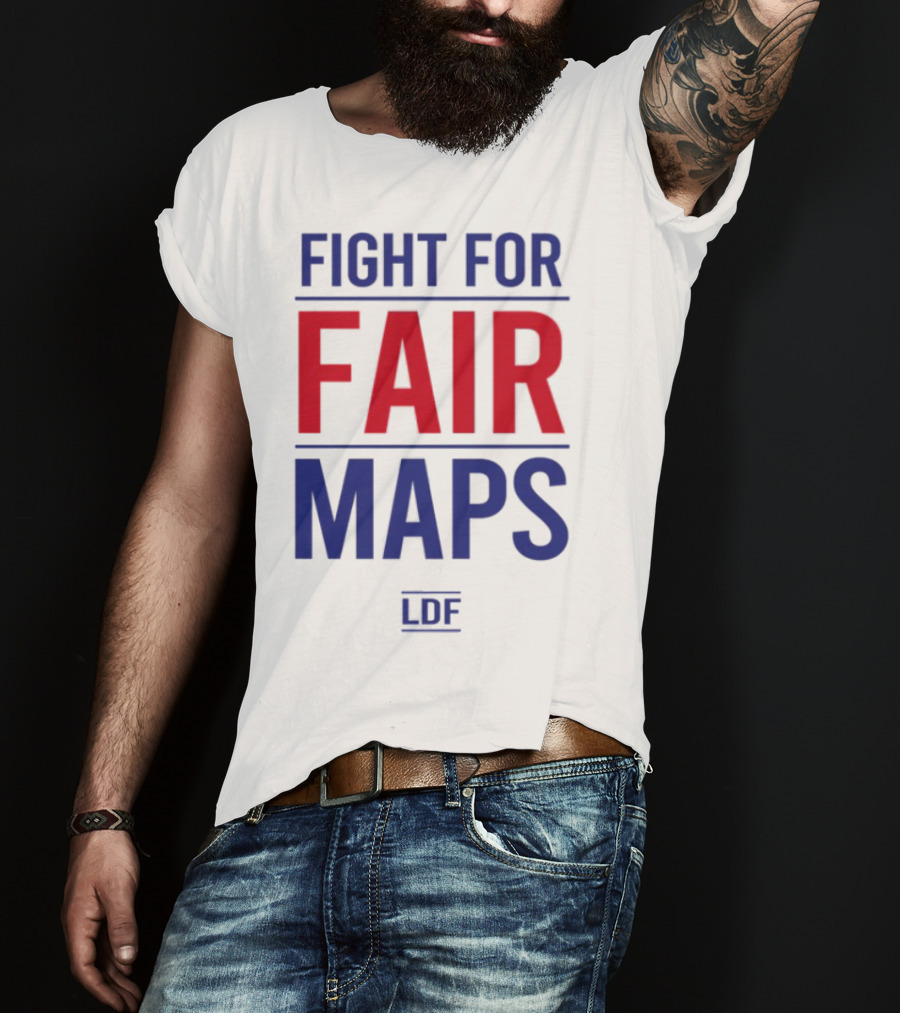 Fight For Fair Maps LDF T-Shirt