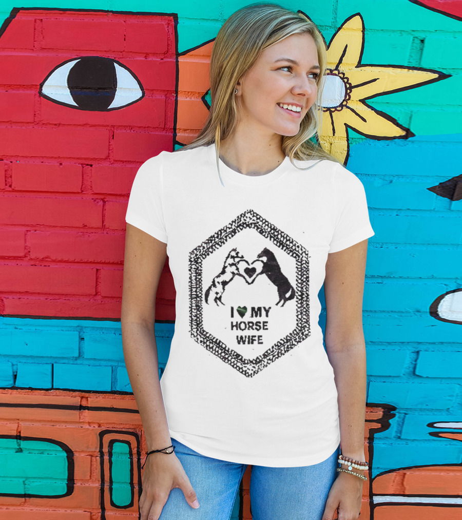 I Love My Horse Wife Heart Hands Hexagon T-Shirt
