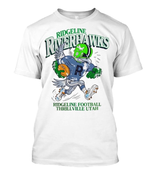 Ridgeline Riverhawks Football Thrillville Utah T-Shirt