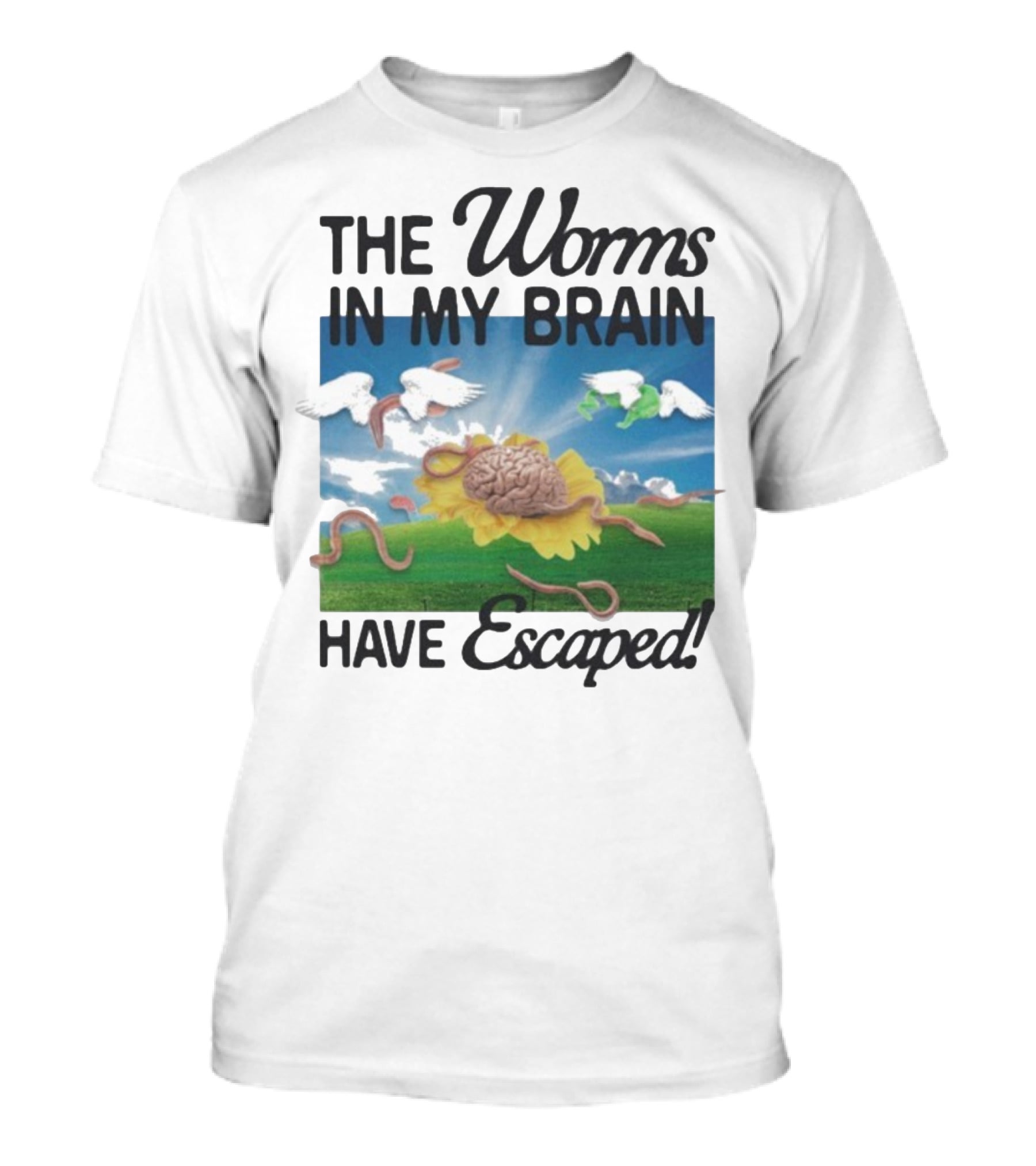The Worms In My Brain Have Escaped Flying Brain Wings Clouds Sunflower T-Shirt