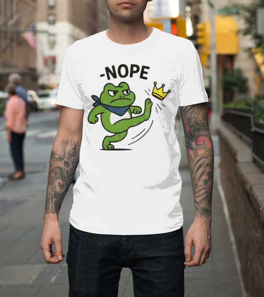 Portland Frog Nope Kicking Crown Political Meme T-Shirt