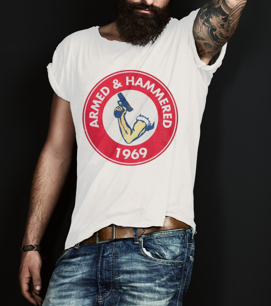 Armed And Hammered 1969 Circle Red And White Vintage Arm With Gun T-Shirt