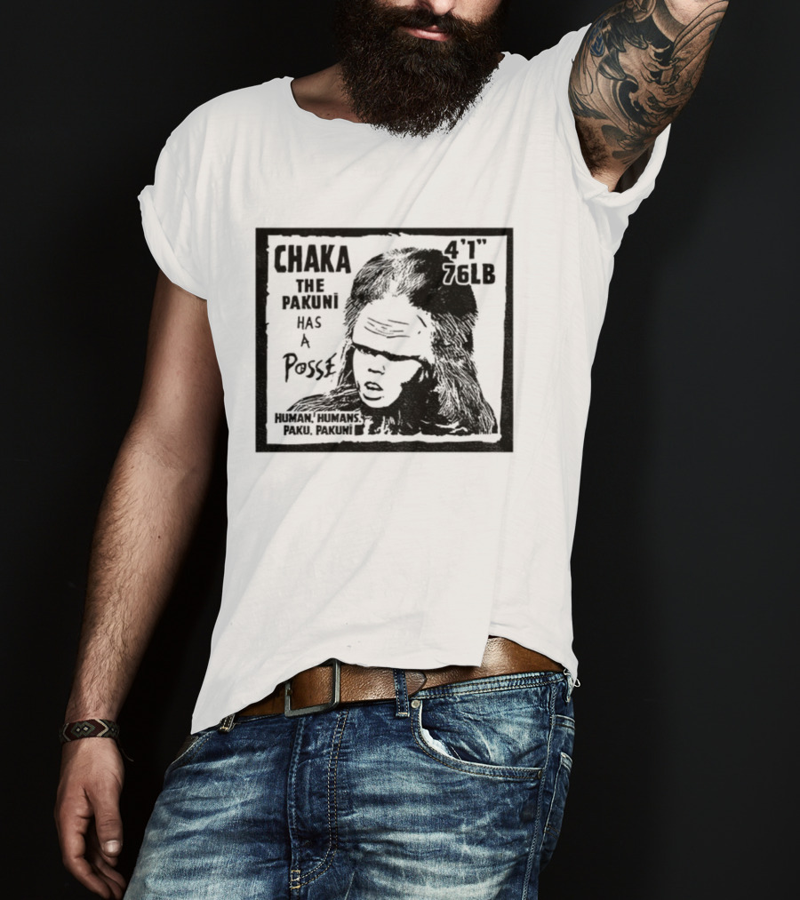 Chaka The Pakuni Has A Posse 4' 96lb Famous Pushead Style T-Shirt