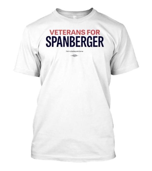 Veterans For Spanberger Paid For By Spanberger For Congress T-Shirt