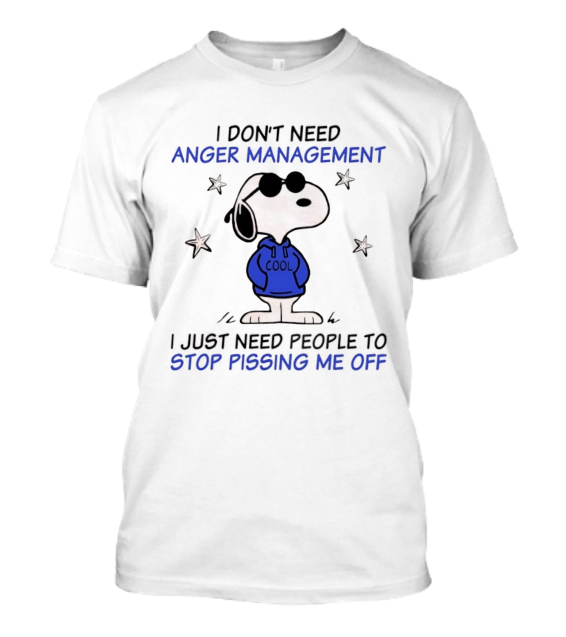 Snoopy Cool Attitude Anger Management Stop Pissing Me Off T-Shirt